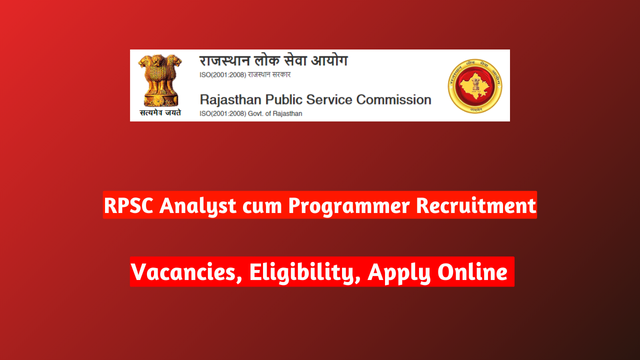 RPSC Analyst cum Programmer Recruitment 2024: Apply Online for 45 Vacancies 2 RPSC Analyst cum Programmer Recruitment 2024